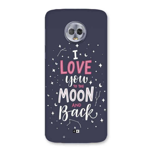 Love To The Moon Back Case for Moto G6