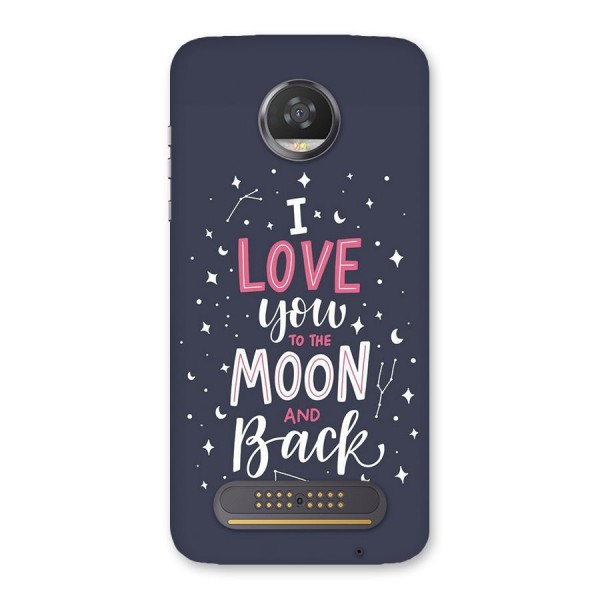 Love To The Moon Back Case for Moto Z2 Play