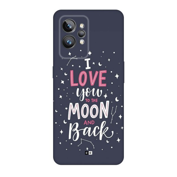 Love To The Moon Back Case for Realme GT2 Pro