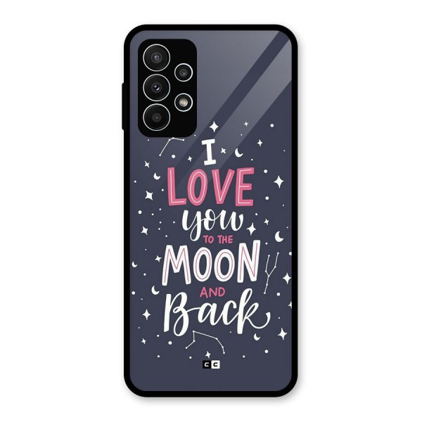 Love To The Moon Glass Back Case for Galaxy A23