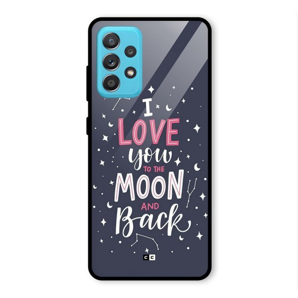 Love To The Moon Glass Back Case for Galaxy A52