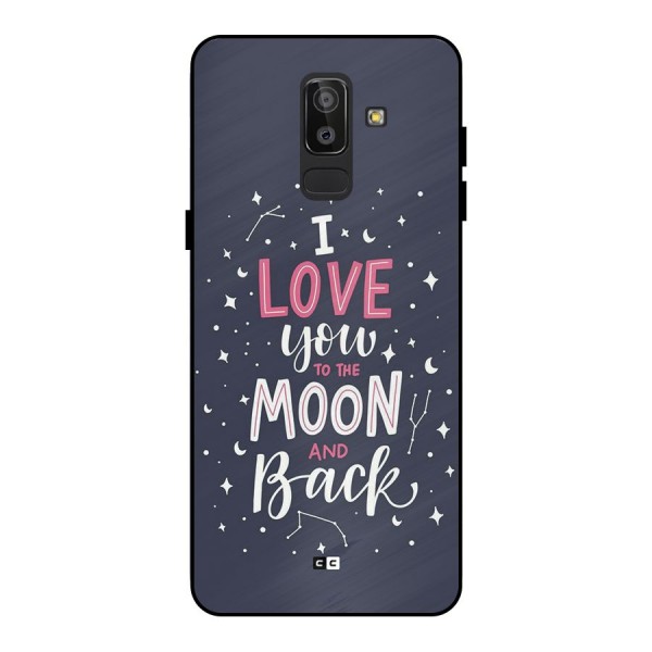 Love To The Moon Metal Back Case for Galaxy J8