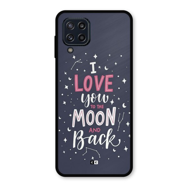 Love To The Moon Metal Back Case for Galaxy M32