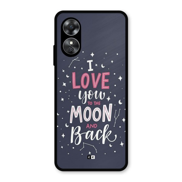 Love To The Moon Metal Back Case for Oppo A17