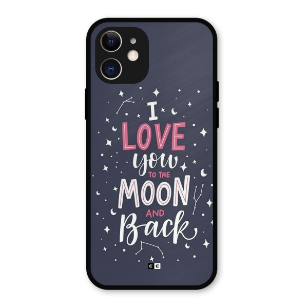 Love To The Moon Metal Back Case for iPhone 12