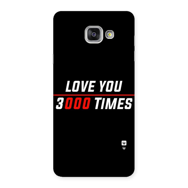 Love You 3000 Times Back Case for Galaxy A7 2016