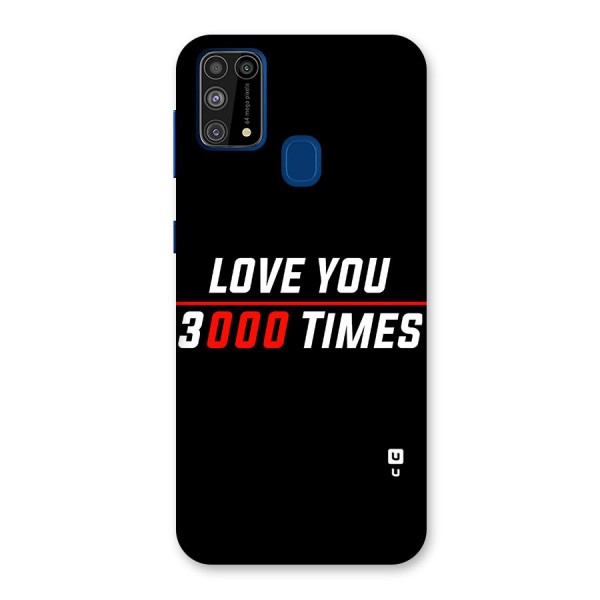 Love You 3000 Times Back Case for Galaxy F41