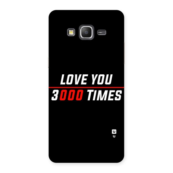 Love You 3000 Times Back Case for Galaxy Grand Prime