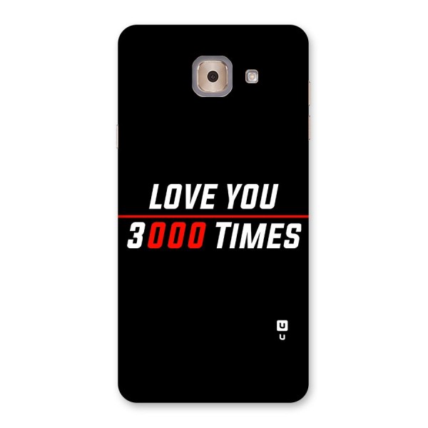 Love You 3000 Times Back Case for Galaxy J7 Max