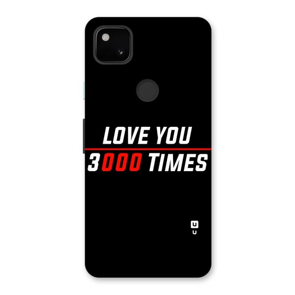 Love You 3000 Times Back Case for Google Pixel 4a