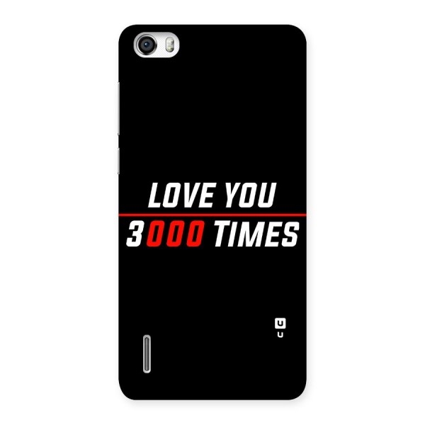 Love You 3000 Times Back Case for Honor 6