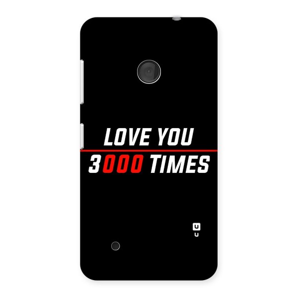 Love You 3000 Times Back Case for Lumia 530