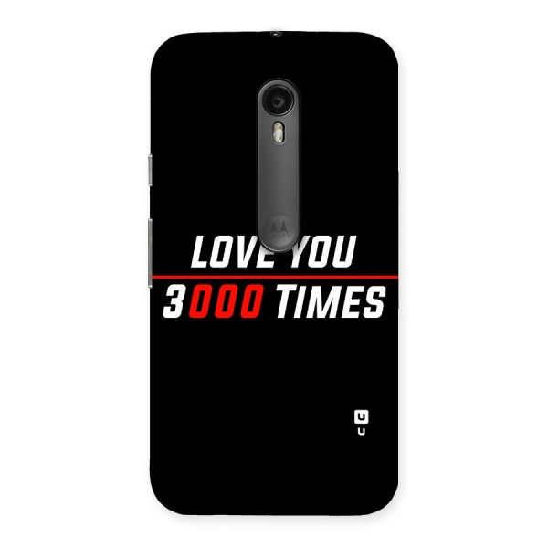 Love You 3000 Times Back Case for Moto G3