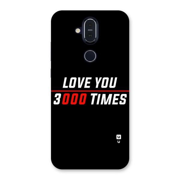 Love You 3000 Times Back Case for Nokia 8.1