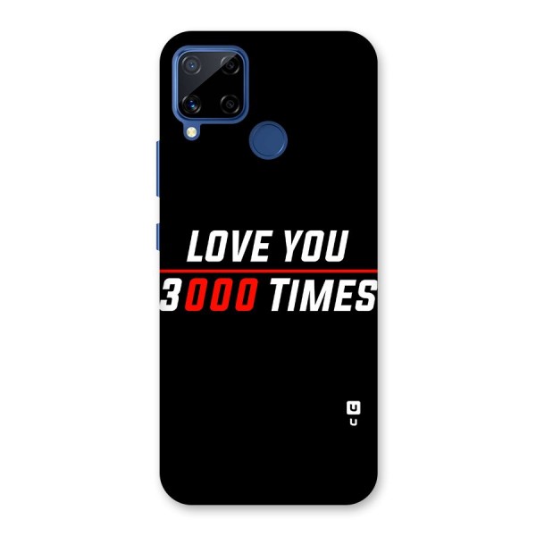 Love You 3000 Times Back Case for Realme C15