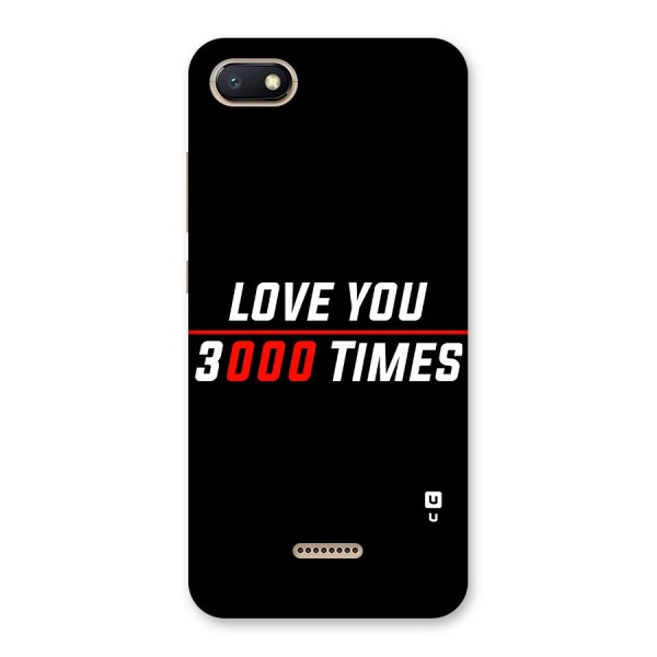 Love You 3000 Times Back Case for Redmi 6A