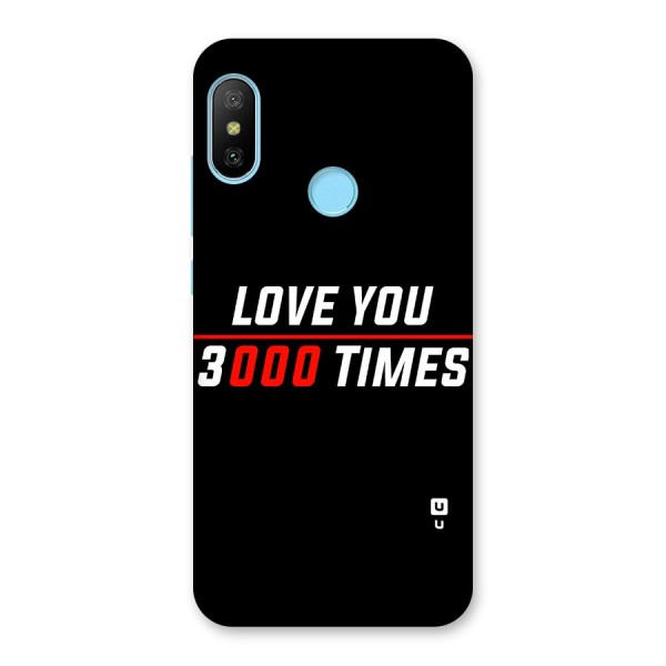 Love You 3000 Times Back Case for Redmi 6 Pro