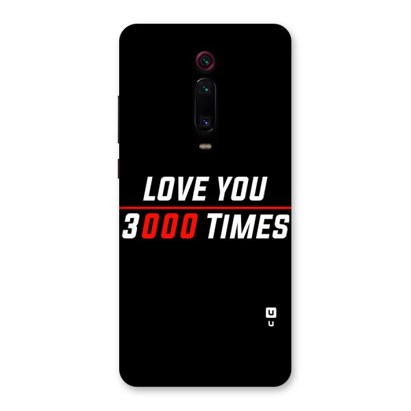 Love You 3000 Times Back Case for Redmi K20