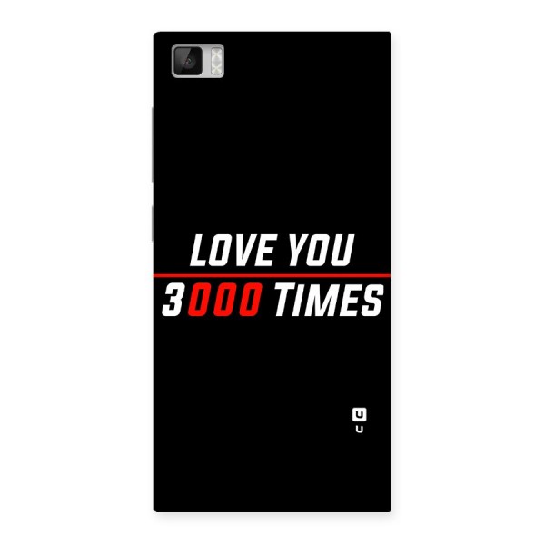 Love You 3000 Times Back Case for Xiaomi Mi3