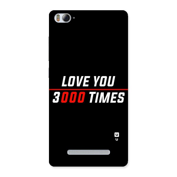 Love You 3000 Times Back Case for Xiaomi Mi4i