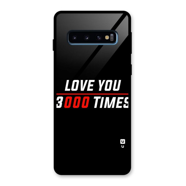 Love You 3000 Times Glass Back Case for Galaxy S10