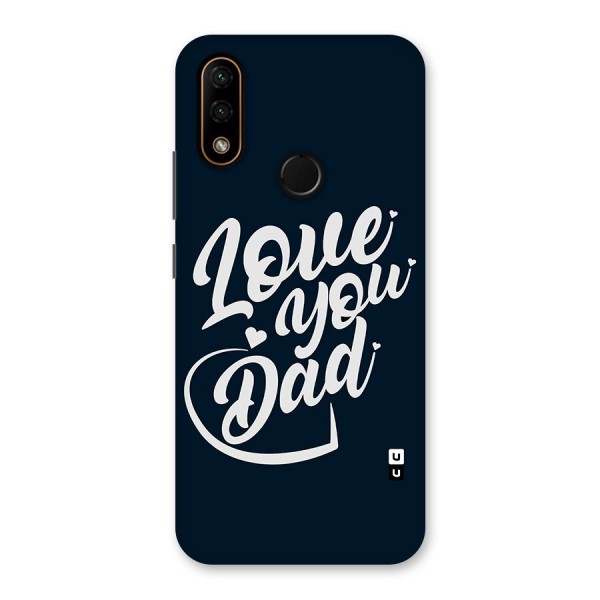 Love You Dad Back Case for Lenovo A6 Note