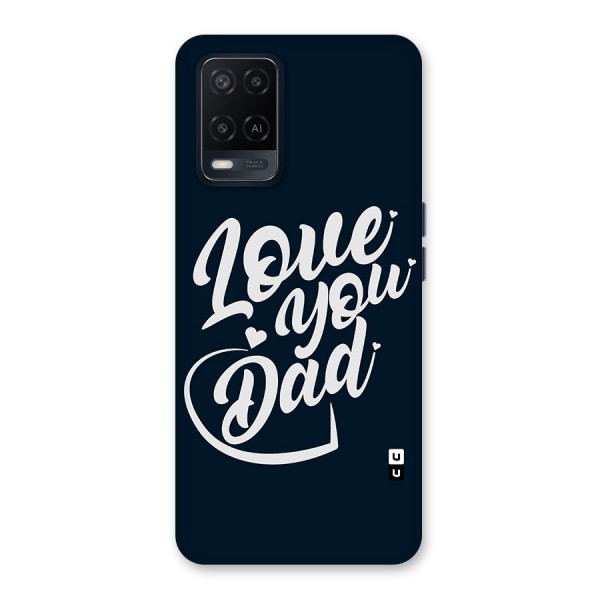 Love You Dad Back Case for Oppo A54