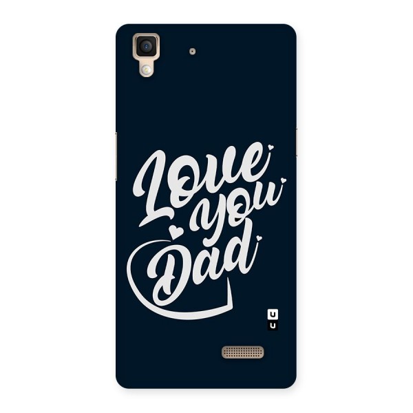 Love You Dad Back Case for Oppo R7