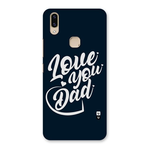 Love You Dad Back Case for Vivo V9