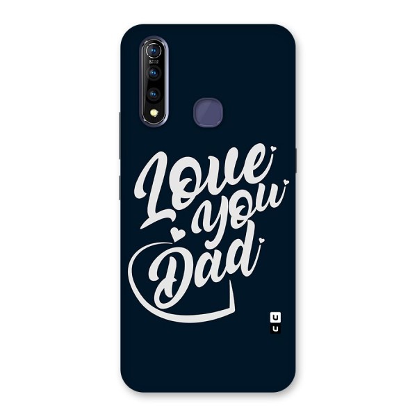 Love You Dad Back Case for Vivo Z1 Pro