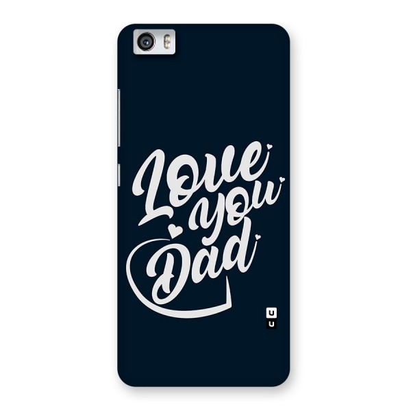 Love You Dad Back Case for Xiaomi Redmi Mi5