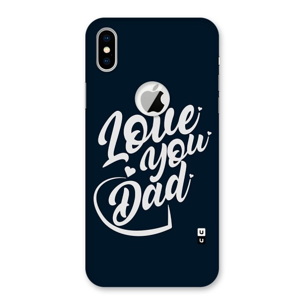 Love You Dad Back Case for iPhone XS Logo Cut