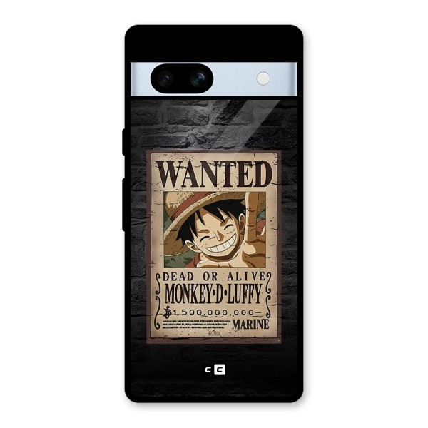 Luffy Wanted Glass Back Case for Google Pixel 7a