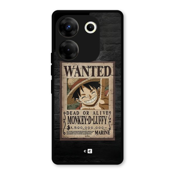 Luffy Wanted Metal Back Case for Tecno Camon 20 Pro