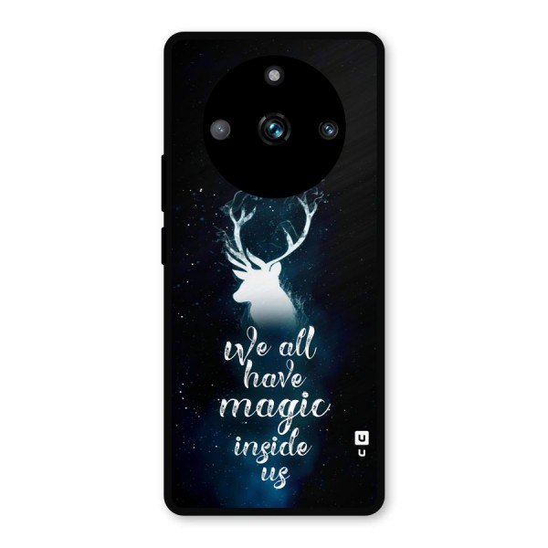 Magic Inside Metal Back Case for Realme 11 Pro