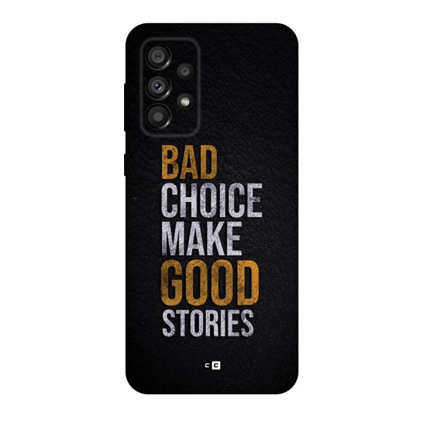 Make Good Stories Back Case for Galaxy A73 5G