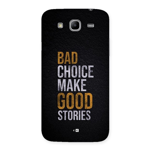 Make Good Stories Back Case for Galaxy Mega 5.8