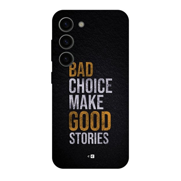 Make Good Stories Back Case for Galaxy S23