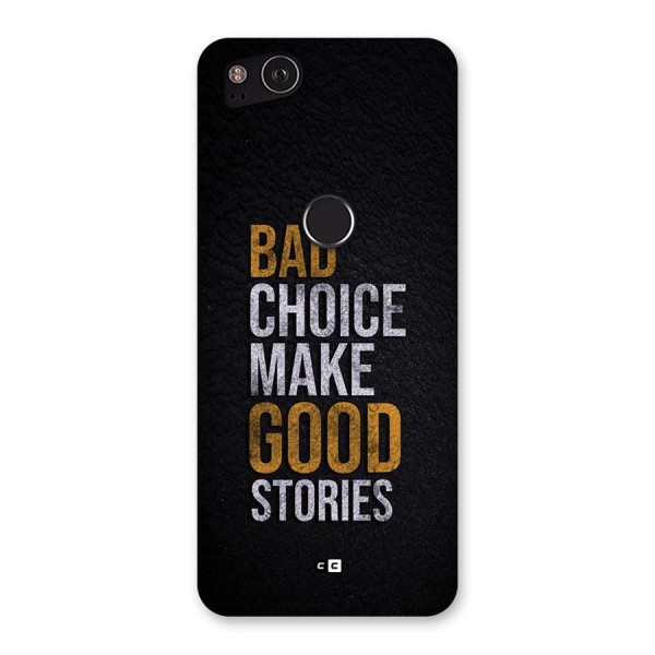 Make Good Stories Back Case for Google Pixel 2