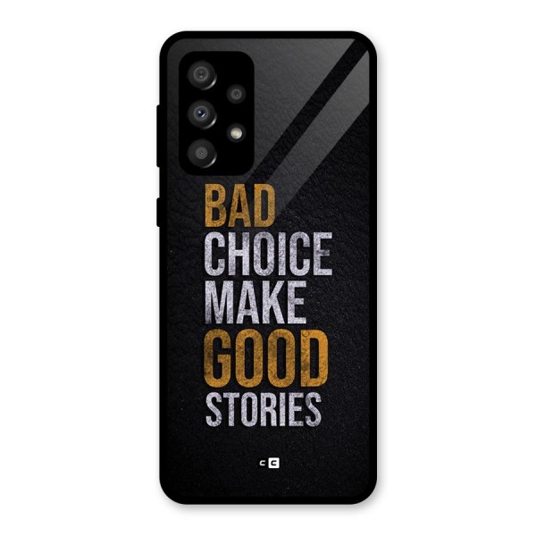 Make Good Stories Glass Back Case for Galaxy A32