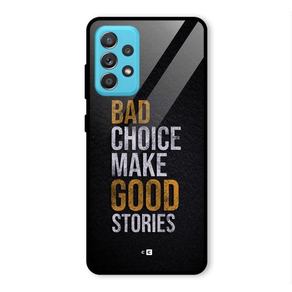 Make Good Stories Glass Back Case for Galaxy A52