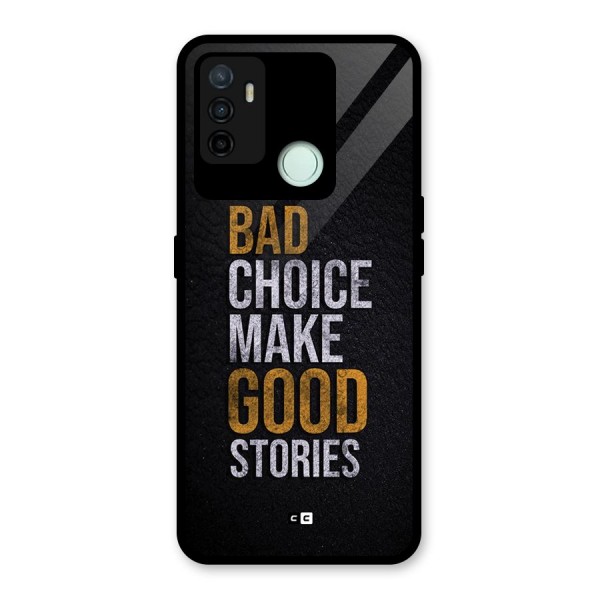 Make Good Stories Glass Back Case for Oppo A53