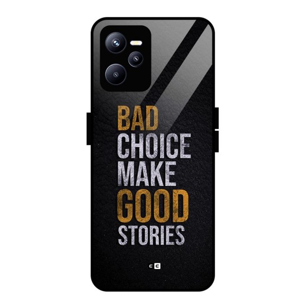 Make Good Stories Glass Back Case for Realme C35