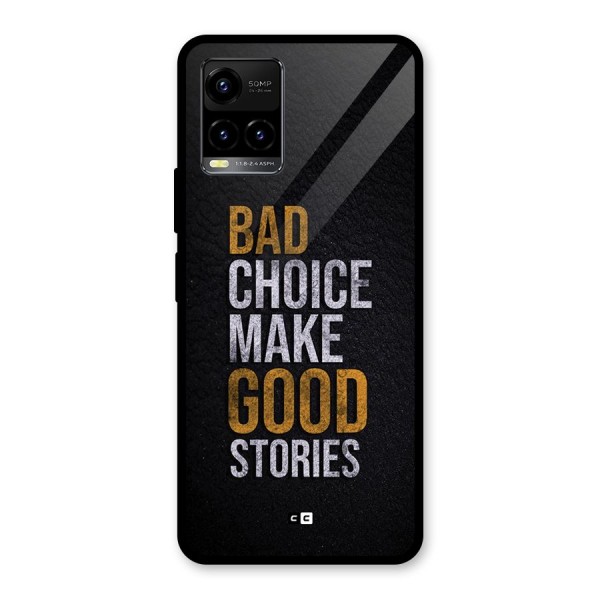 Make Good Stories Glass Back Case for Vivo Y21A