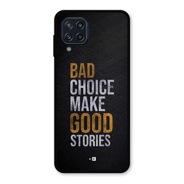 Make Good Stories Metal Back Case for Galaxy M32