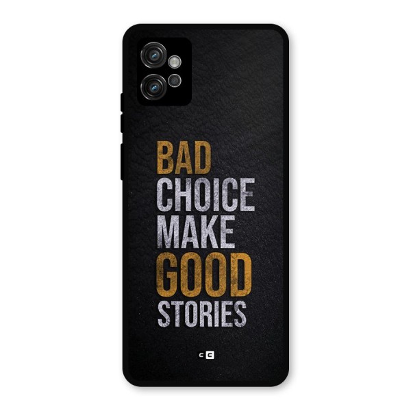 Make Good Stories Metal Back Case for Moto G32