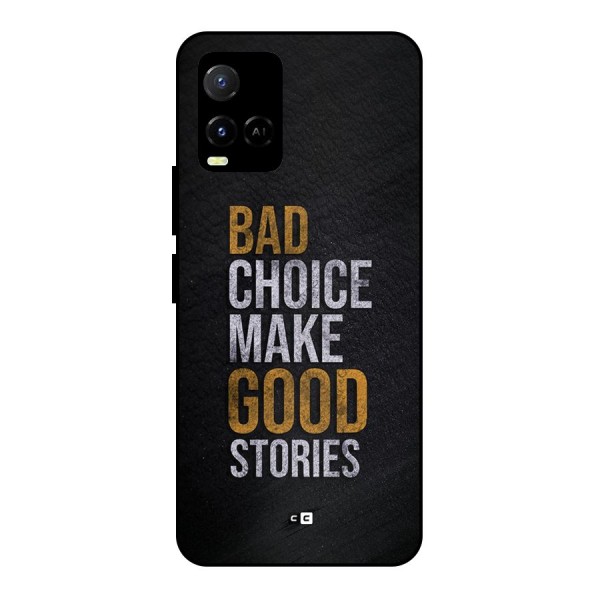 Make Good Stories Metal Back Case for Vivo Y21A