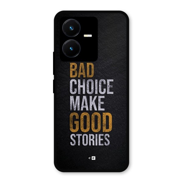 Make Good Stories Metal Back Case for Vivo Y22s