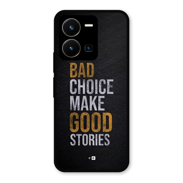 Make Good Stories Metal Back Case for Vivo Y35