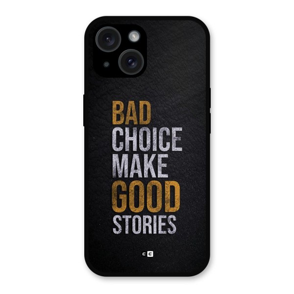 Make Good Stories Metal Back Case for iPhone 15